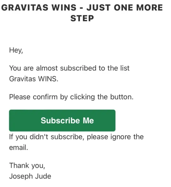 Confirm email subscription for gravitas wins newsletter