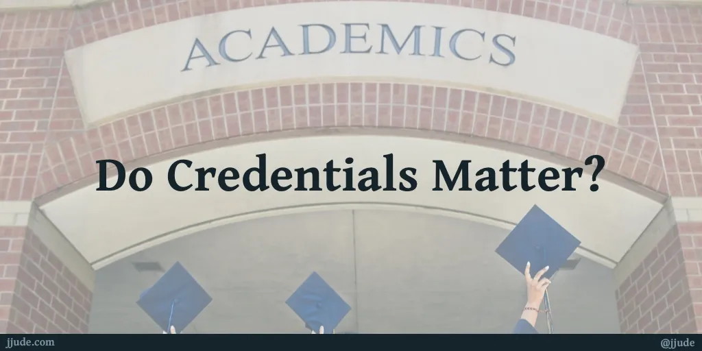 Do credentials matter?