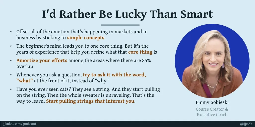 I'd far rather be lucky than smart