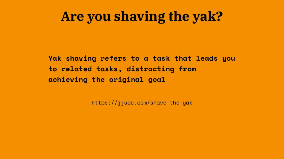 "Are you shaving the yak"